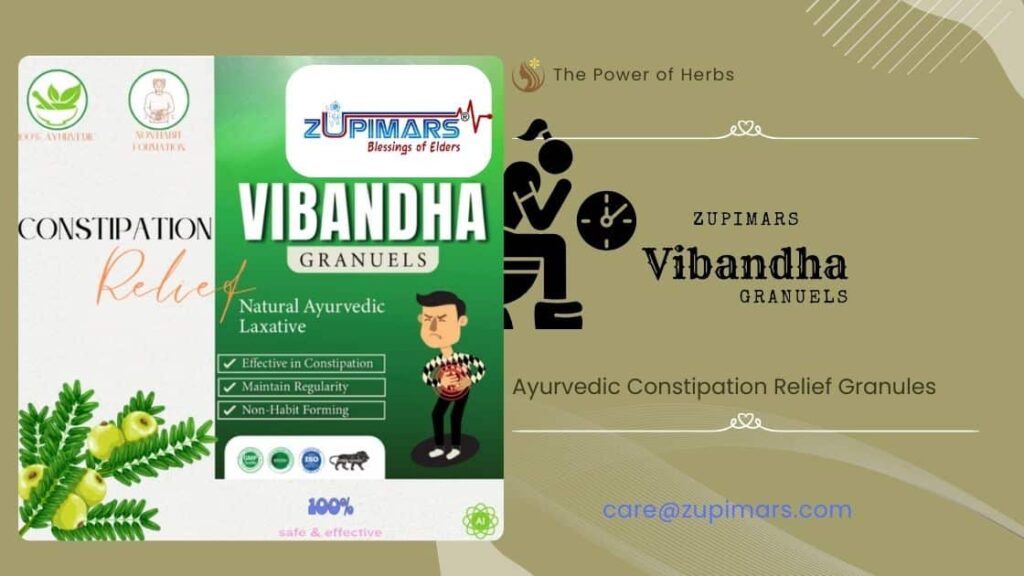 A bottle of Zupimars Vibandha Granules, an Ayurvedic medicine for constipation, surrounded by its natural herbal ingredients.